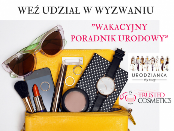 Wakacyjny Poradnik Urodowy — wyzwanie dla maniaczek i maników urodowych! Uroda, LIFESTYLE - Piękne kobiety i mężczyźni dbający o siebie, połączmy siły! Pokażmy, w jaki sposób pielęgnujemy swoją cerę, ciało i włosy w okresie lata, czyli kiedy słońce świeci mocniej! title =