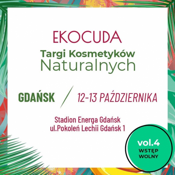 Jesienna edycja Ekocudów - w październiku zawita do Gdańska! Uroda, LIFESTYLE - Największy wybór kosmetyków naturalnych, rekordowa liczba wystawców, a do tego ciekawe warsztaty i wykłady – tak zapowiada się czwarta edycja Ekocudów w Gdańsku! title =