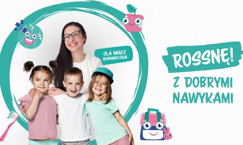 „Rossnę! z dobrymi nawykami”, czyli jak wystartować w przedszkolu i szkole